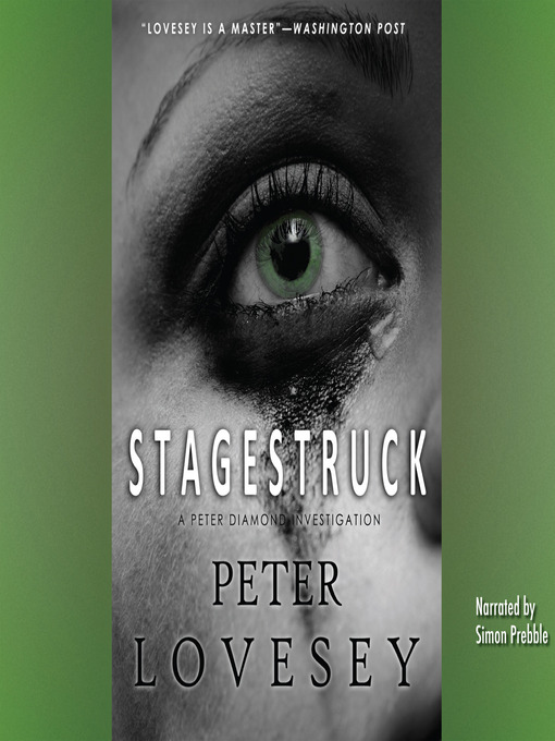 Title details for Stagestruck by Peter Lovesey - Available